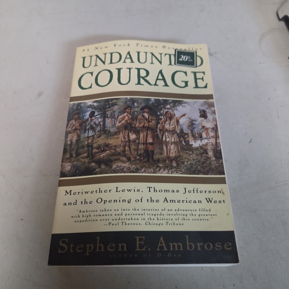 Undaunted Courage Stephen E. Ambrose Lewis & Clark Trade Paperback 1997 History